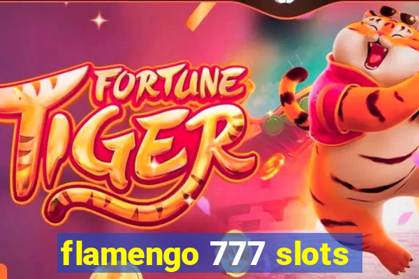 flamengo 777 slots